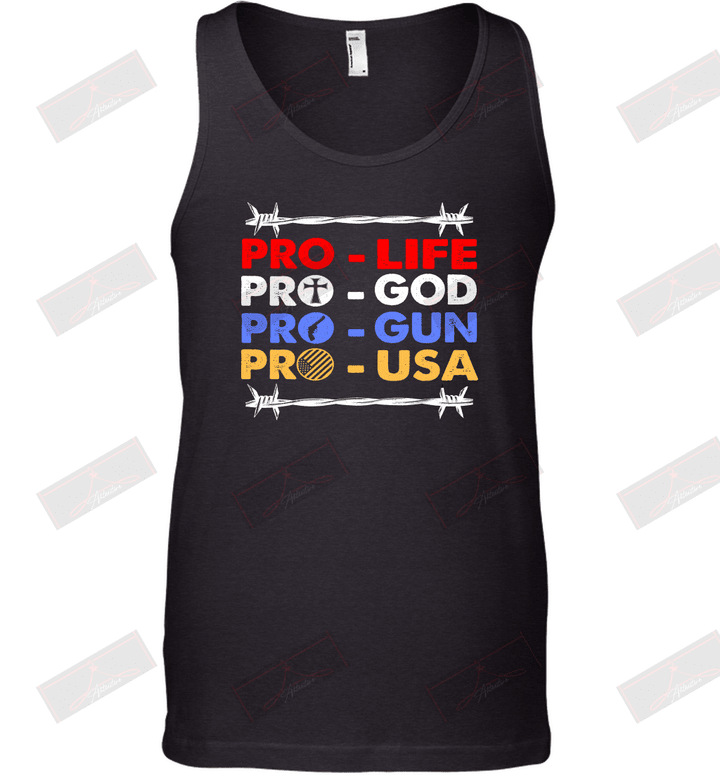 Pro Life Pro God Pro Gun Pro Usa Tank Top