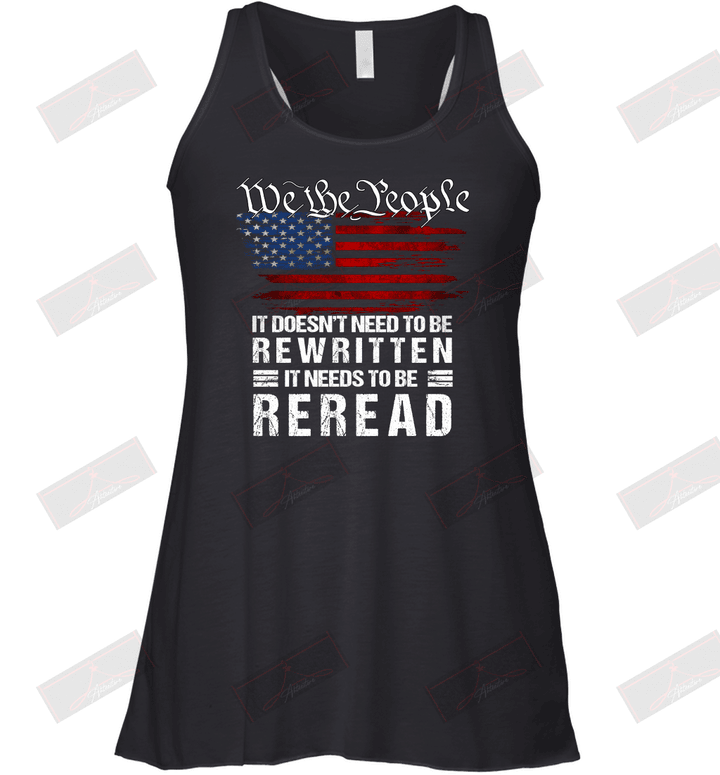 We The People It Doesn't Need To Be Rewritten It Need To Be Reread Racerback Tank