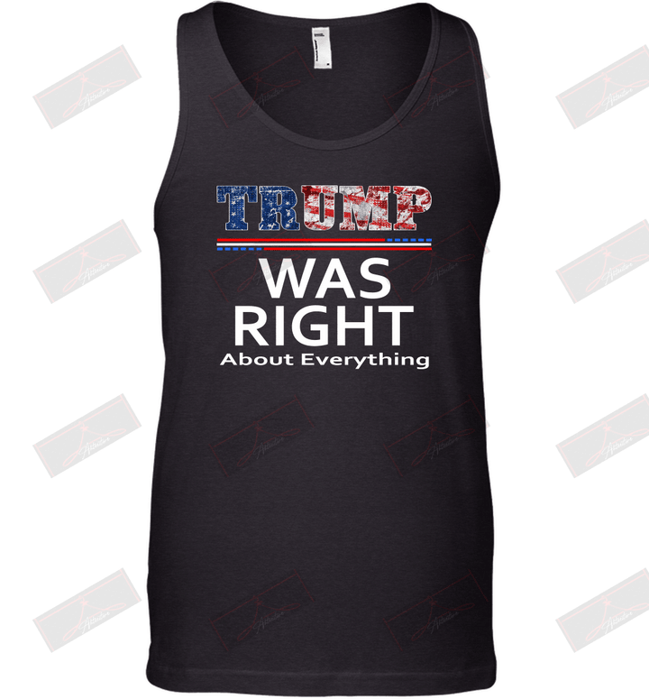 Trump Was Right About Everything Usa Flag Tank Top