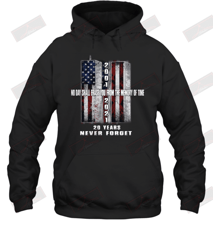 20 Years Never Forget No Day Shall Erase You From The Memory Of Time Cross Hoodie