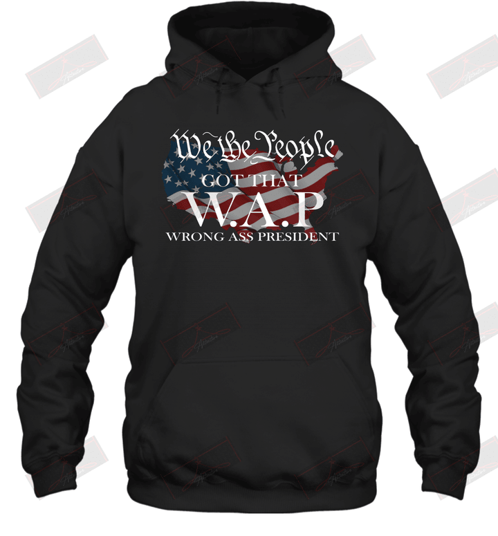 We The People Got That W.A.P Hoodie