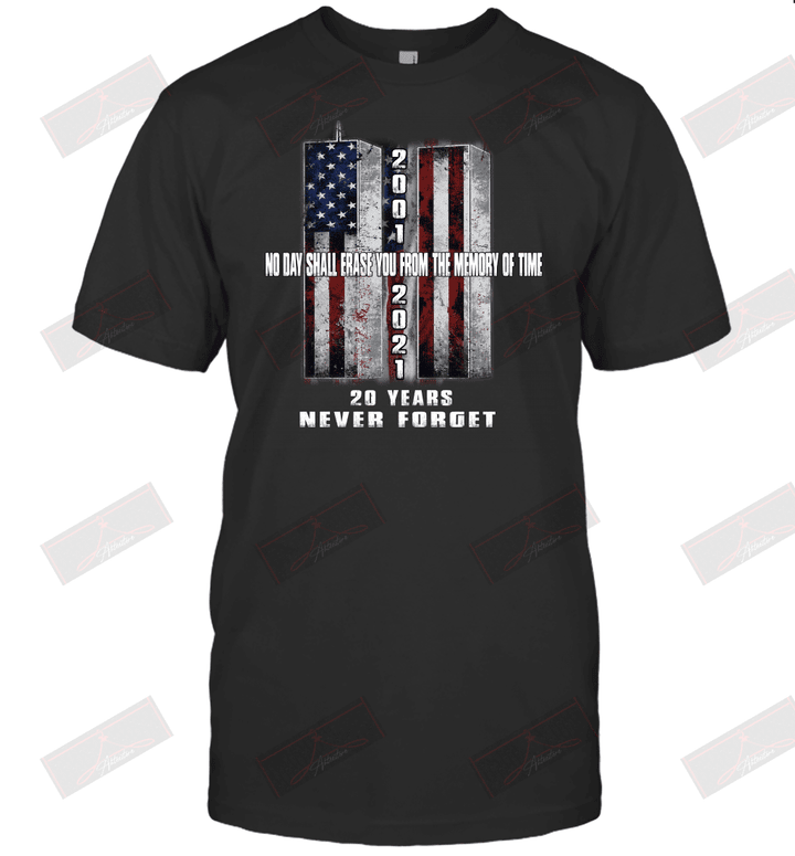 20 Years Never Forget No Day Shall Erase You From The Memory Of Time Cross T-Shirt