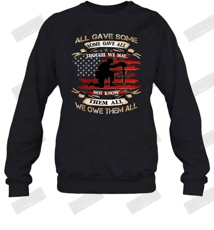 All Gave Some Some Gave All Sweatshirt