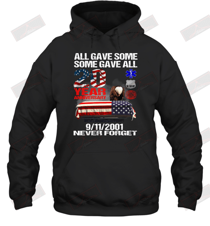 All Gave Some Some Gave All 20 Year Anniversary 9.11.2001 Hoodie