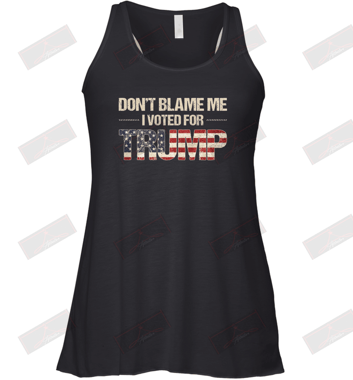 Don't Blame Me I Voted For Trump Racerback Tank