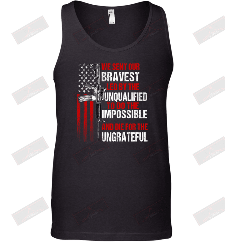 We Sent Our Bravest Tank Top