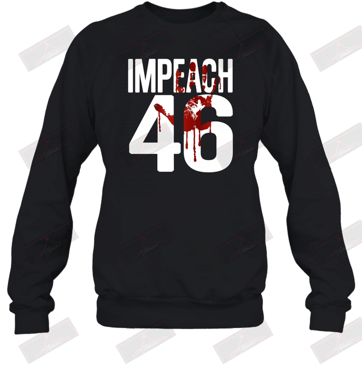 Impeach 46 Sweatshirt