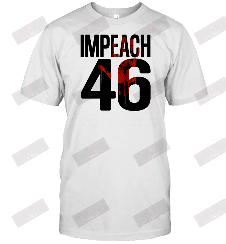 Impeach 46 T-Shirt
