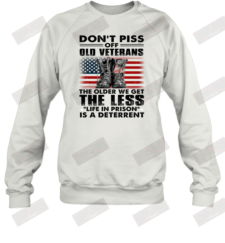 Don't Piss Off Old Veterans Sweatshirt