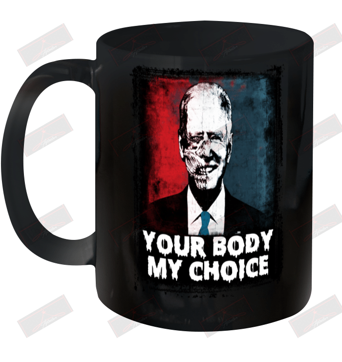 Your Body My Choice Ceramic Mug 11oz