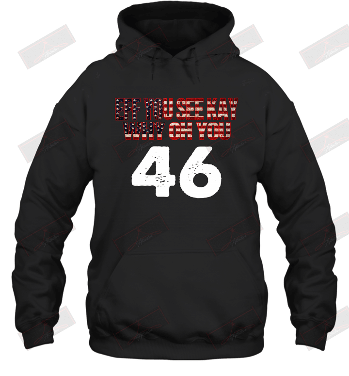 Eff You See Kay Why Oh You 46 Hoodie