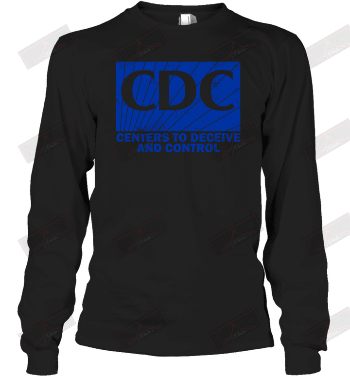 Deceive And Control Long Sleeve T-Shirt