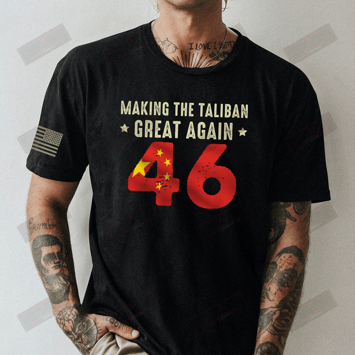Making The Taliban Great Again 46 Full T-shirt Front