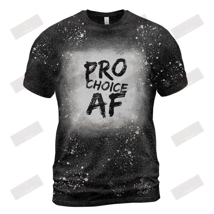 Pro Choice Af Bleached T-Shirt