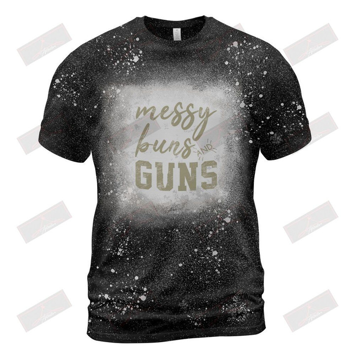 Messy Buns And Guns Bleached T-Shirt