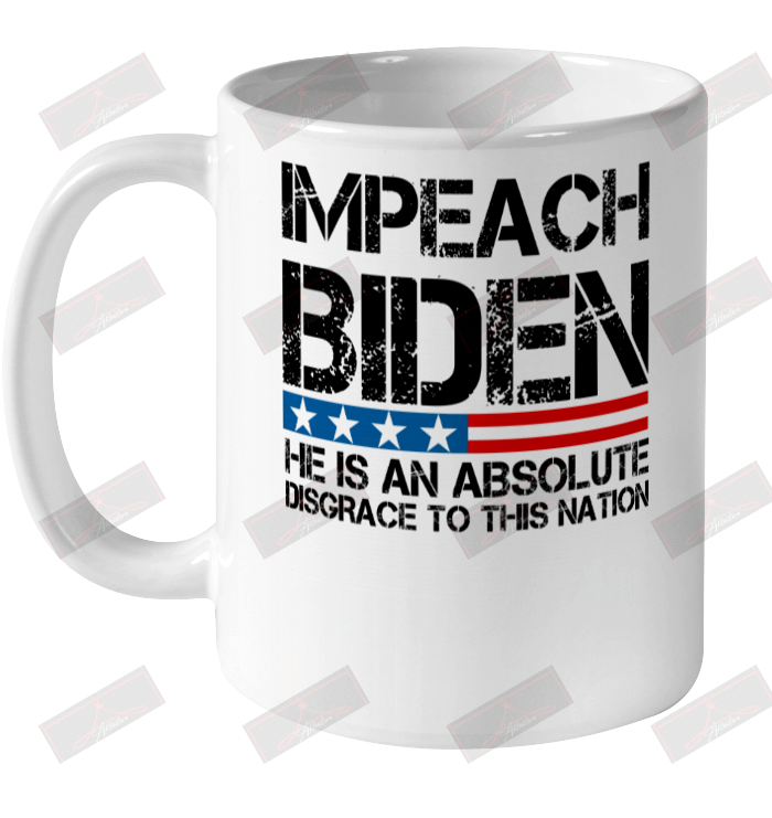 He Is An Absolute Disgrace To This Nation Ceramic Mug 11oz