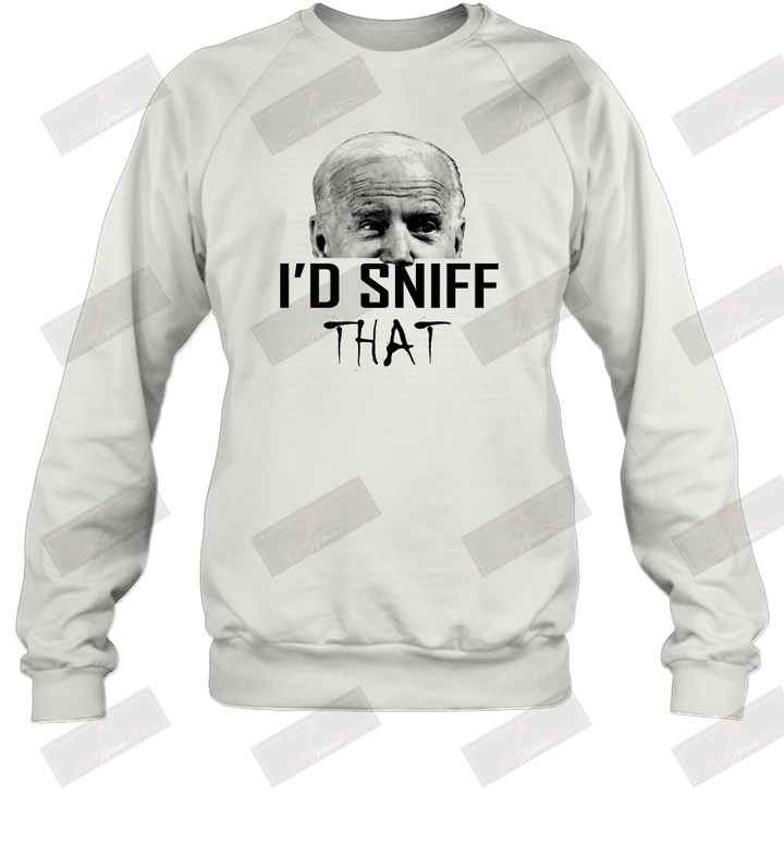 I'd Sniff That Sweatshirt