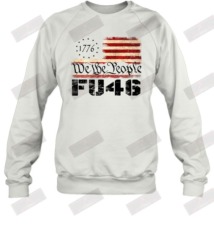1776 We The People FU46 Sweatshirt