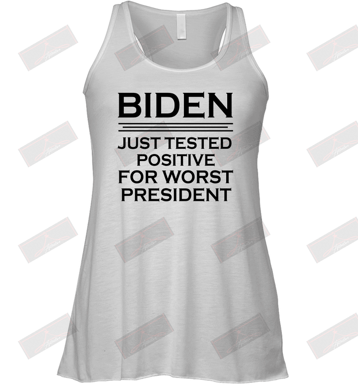 Just Tested Positive For Worst President Racerback Tank