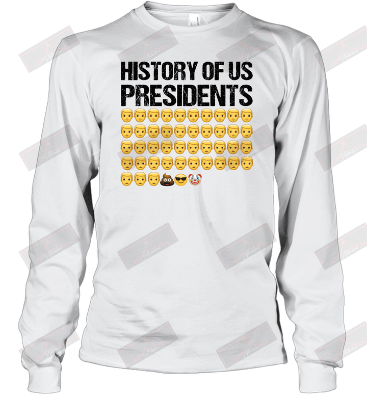 History Of US Presidents Long Sleeve T-Shirt
