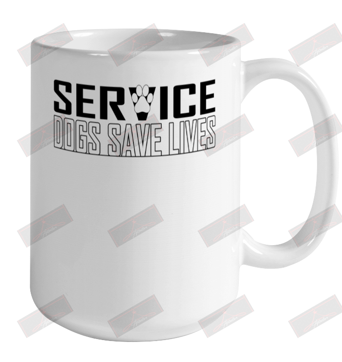 Service Dogs Save Lives Ceramic Mug 15oz