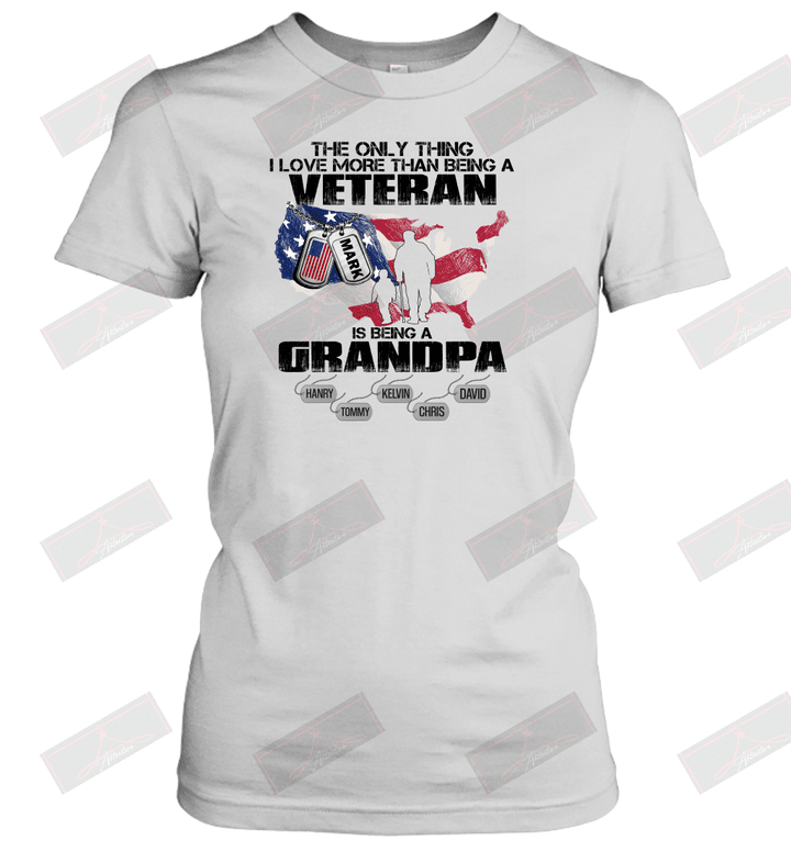 Personality The Only Thing I Love More Than Being A Veteran Is Being A Grandpa Women's T-Shirt