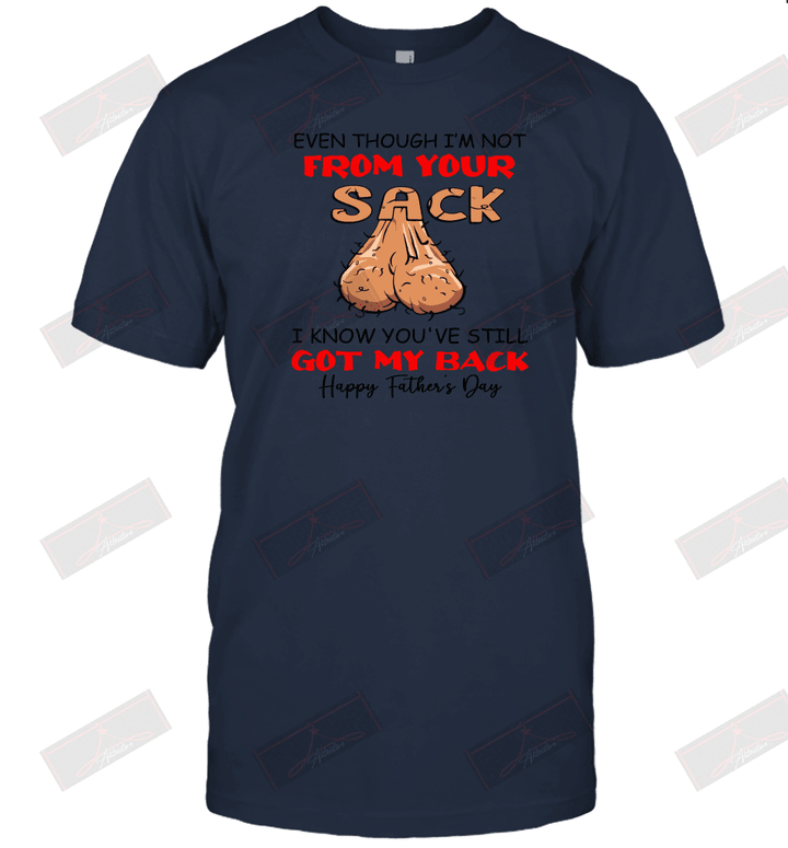 I Know You Still Got My Back Happy Father's Day T-Shirt