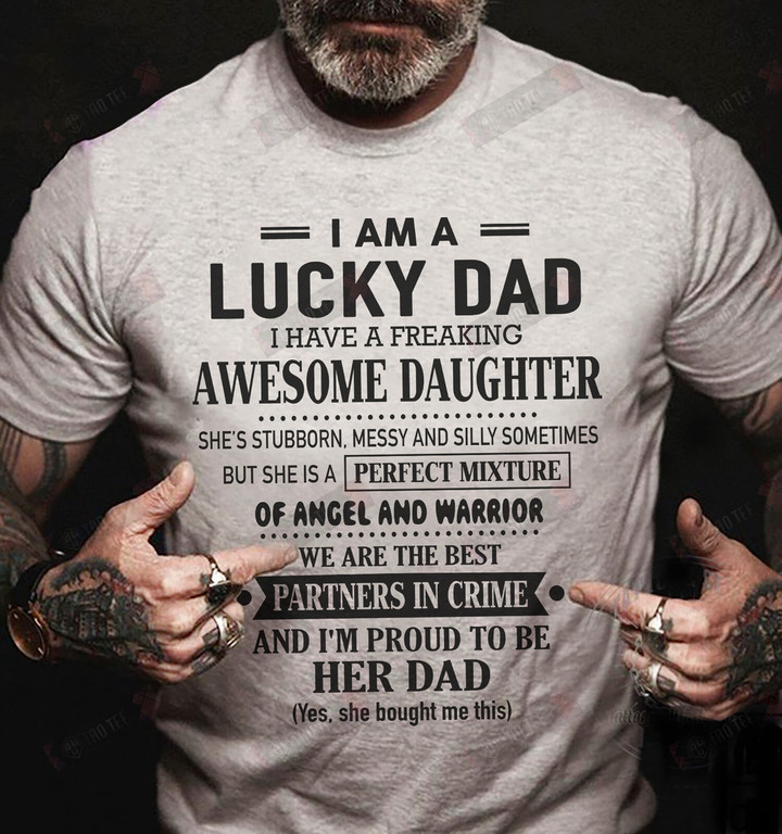 I Am A Lucky Dad T-shirt