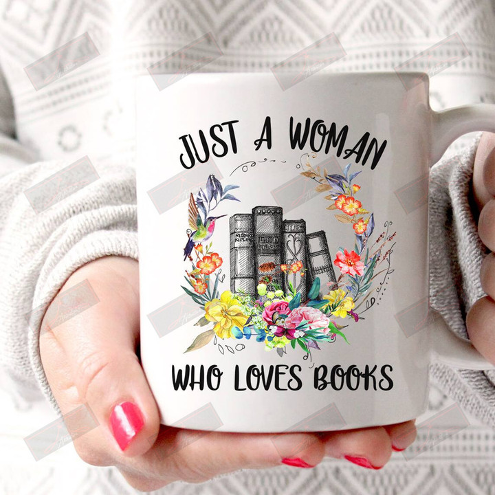 Just A Woman Who Loves Books T-shirt