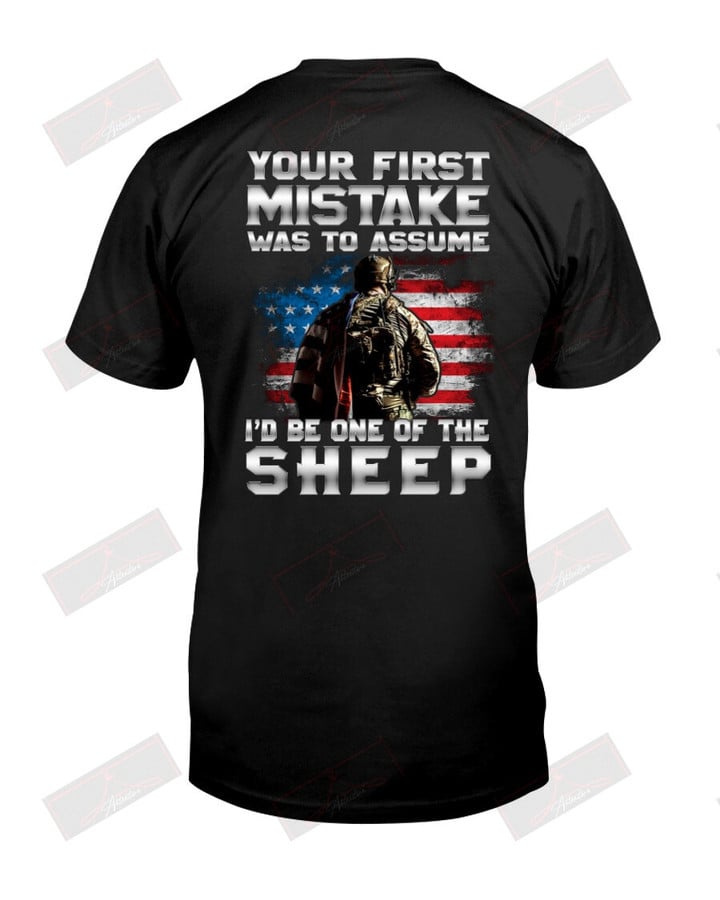 Your First Mistake Was To Assume T-shirt