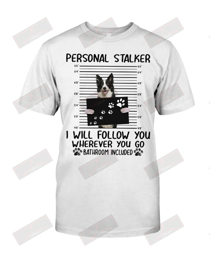 Collie Personal Stalker T-shirt