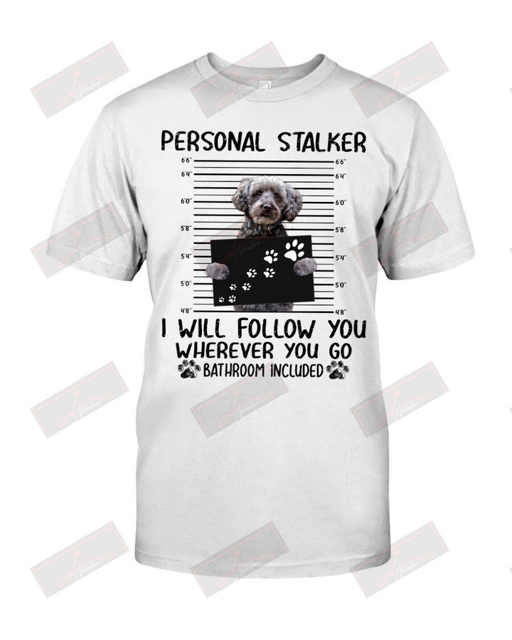 Schnoodle Personal Stalker T-shirt
