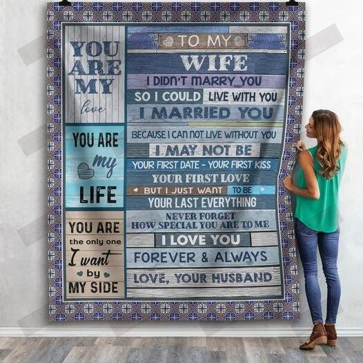 To My Wife You Are My Love Blanket
