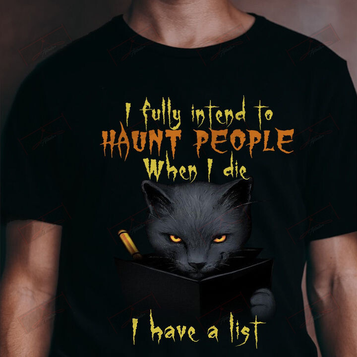 ETT1375 I Fully Intend To Haunt People When I Die I Have A List