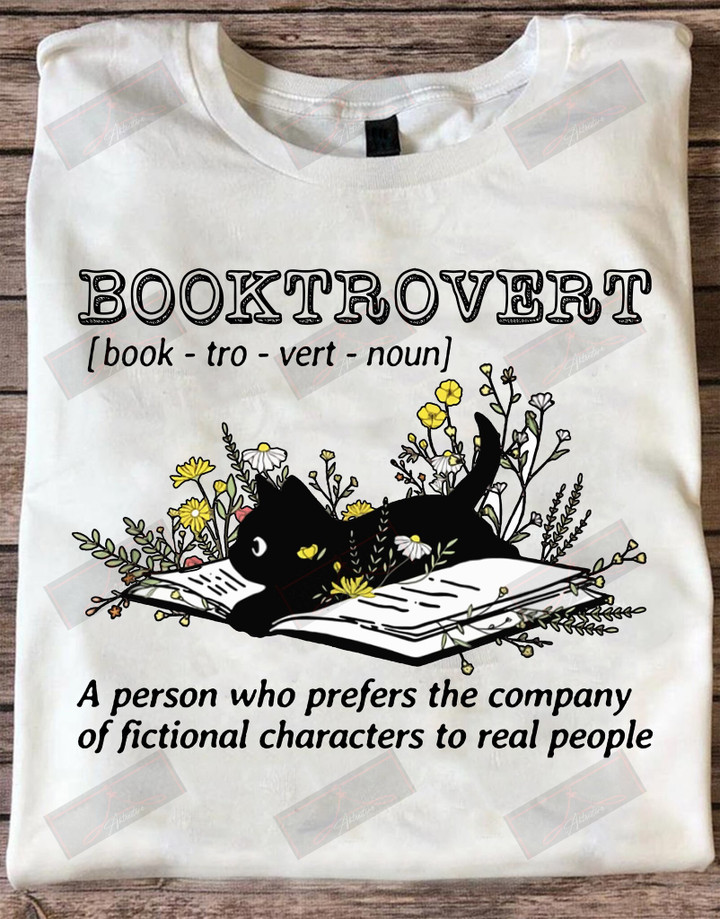 ETT1656 Booktrovert A Person Who Prefers The Company Of Fictional Characters To Real People