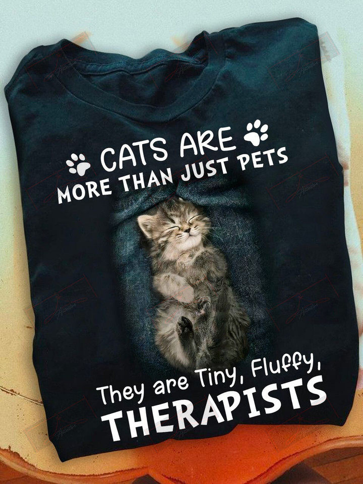 ETT1735 Cats Are More Than Just Pets They Are Tiny Fluffy Therapists
