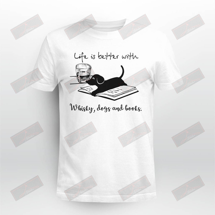 Miah886_whisky Life Is Better With Whisky, Dogs And Books