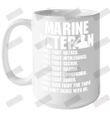 Marine Veteran I'll Will Fight Hatred Who Don't Agree With Me Ceramic Mug 15oz