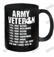 Army Veteran I Will Fight Hatred Ceramic Mug 11oz