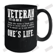 Veteran Definition A Person Who Wrote A Blank Check Ceramic Mug 15oz