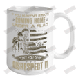 If you haven_t risked coming home under a flag Ceramic Mug 15oz