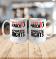 Women's March March For Reproductive Rights Ceramic Mug 11oz