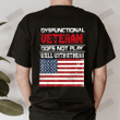 Dysfunctional Veteran T-Shirt Backside