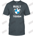 Built Dad Tough T-Shirt
