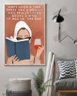 Once Upon A Time There Was A Woman Who Really Loved Books & Wine Vertical Poster