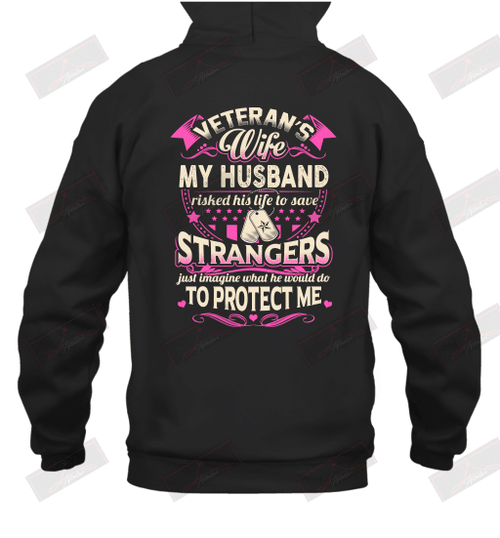 Veteran's Wife My Husband Risked His Life To Save Strangers Hoodie