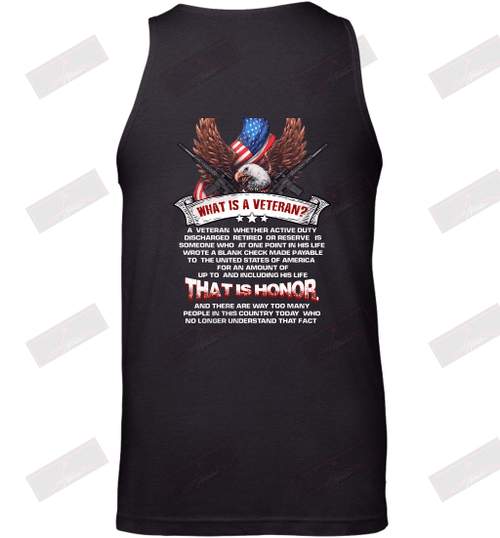 What Is A Veteran? That Is Honor Tank Top