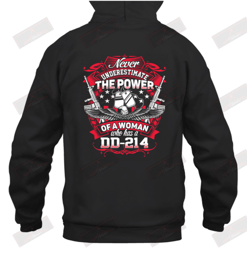 Never Underestimate The Power Of A Woman Who Has A DD 214 Hoodie