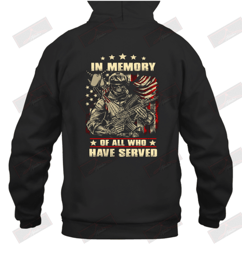 In memory of all who have served Hoodie