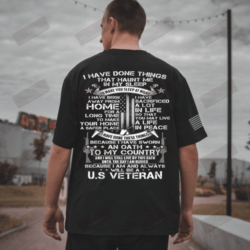 Because I Am And Always Will Be A U.S Veteran Full T-shirt Back